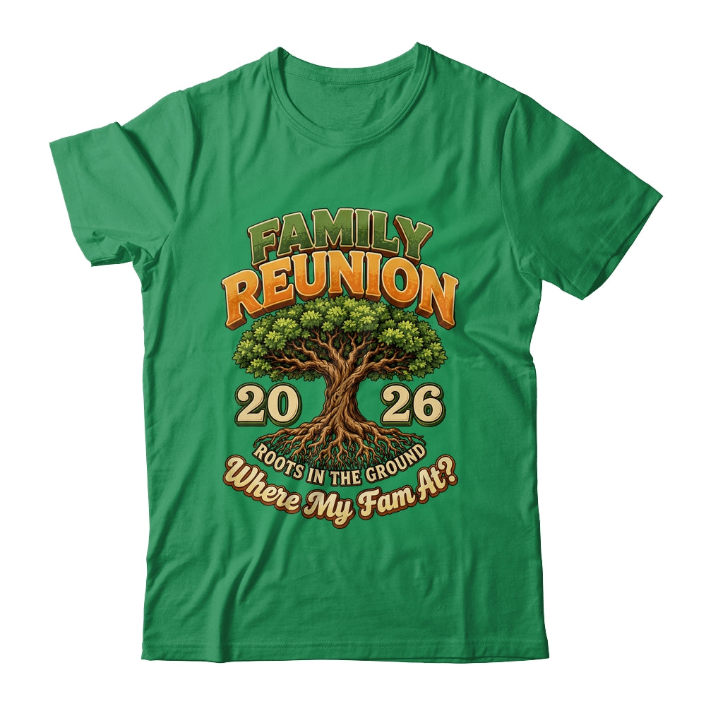 Family Reunion 2026 Roots In The Ground Family Matching Shirt & Hoodie | siriusteestore