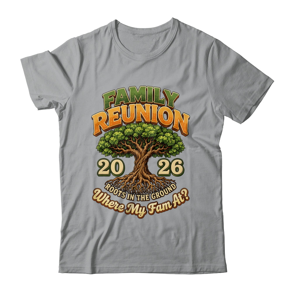 Family Reunion 2026 Roots In The Ground Family Matching Shirt & Hoodie | siriusteestore