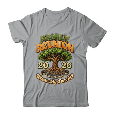 Family Reunion 2026 Roots In The Ground Family Matching Shirt & Hoodie | siriusteestore