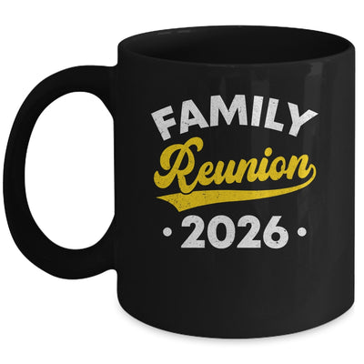 Family Reunion 2026 Vacation Meeting Family Matching Group Mug | siriusteestore