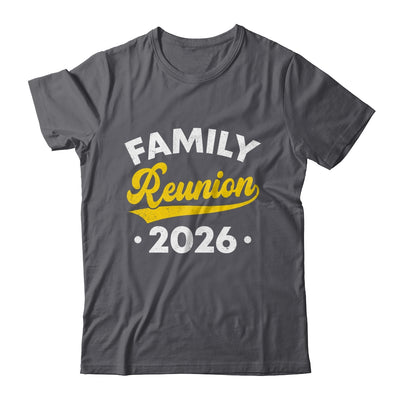 Family Reunion 2026 Vacation Meeting Family Matching Group Shirt & Hoodie | siriusteestore