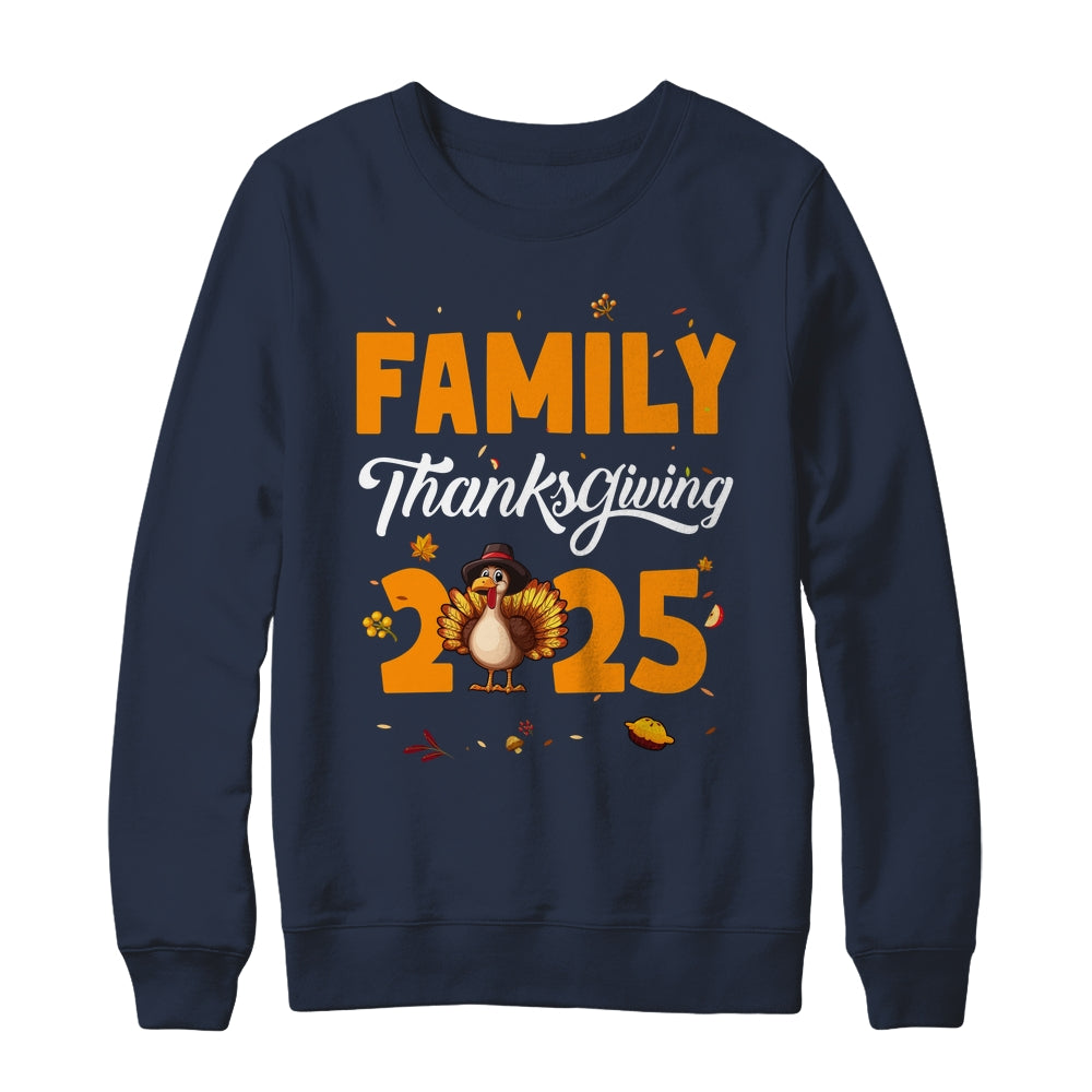 Family Thanksgiving 2025 Fall Autumn Turkey Matching Family Shirt & Sweatshirt | siriusteestore