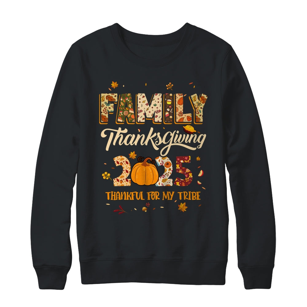 Family Thanksgiving 2025 Thankful For My Tribe Group Autumn Shirt & Sweatshirt | siriusteestore