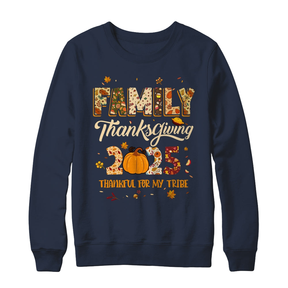Family Thanksgiving 2025 Thankful For My Tribe Group Autumn Shirt & Sweatshirt | siriusteestore