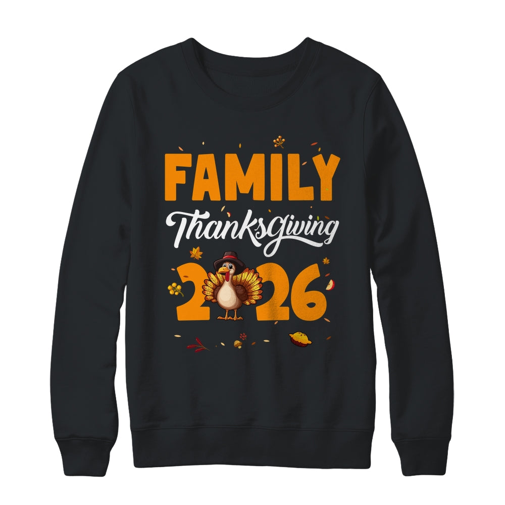 Family Thanksgiving 2026 Fall Autumn Turkey Matching Family Shirt & Sweatshirt | siriusteestore