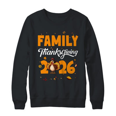 Family Thanksgiving 2026 Fall Autumn Turkey Matching Family Shirt & Sweatshirt | siriusteestore
