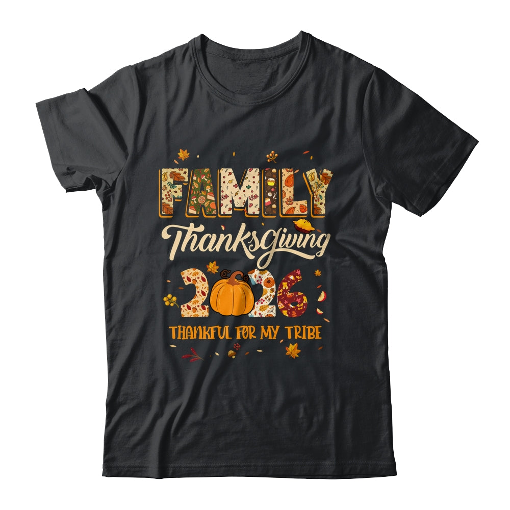 Family Thanksgiving 2026 Thankful For My Tribe Group Autumn Shirt & Sweatshirt | siriusteestore