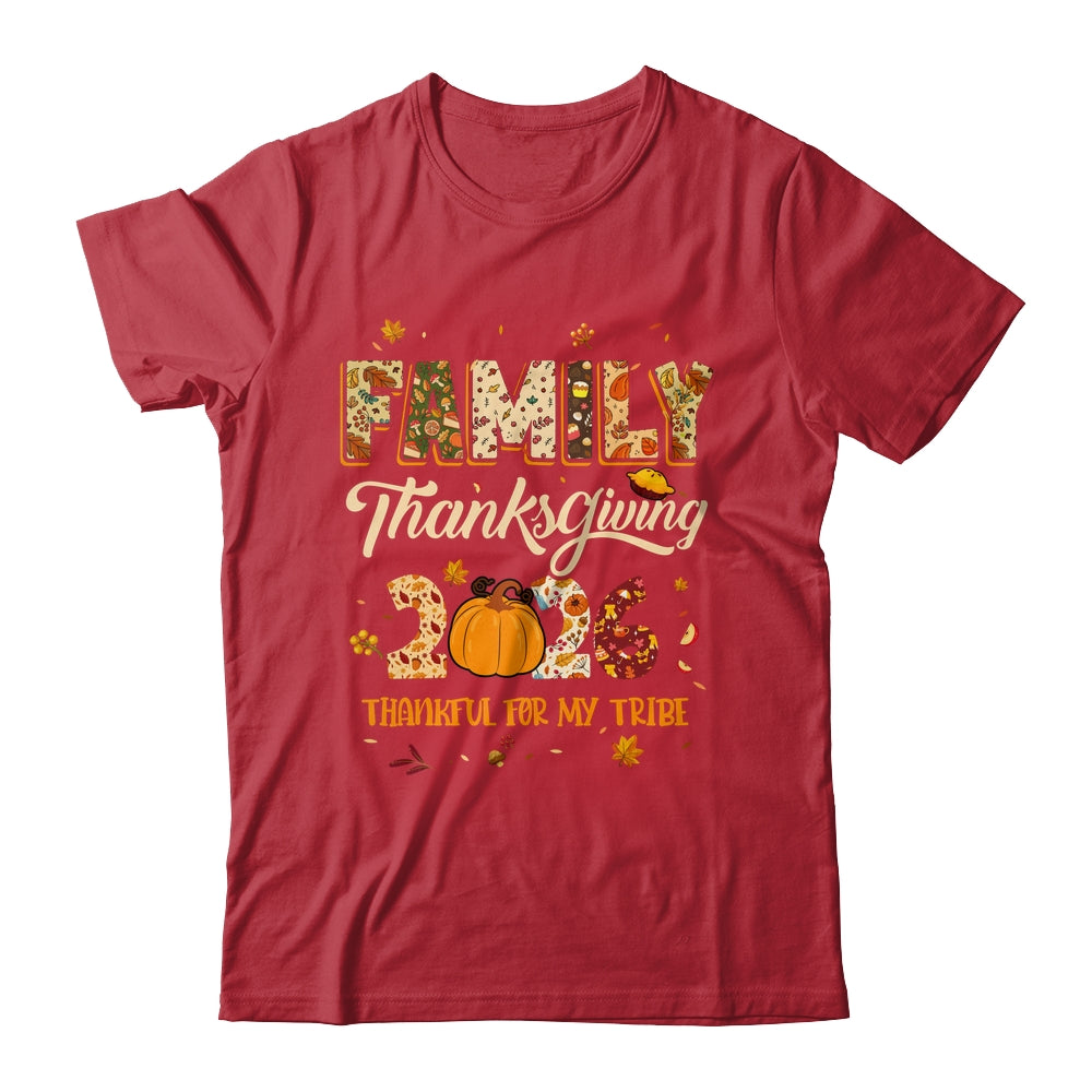 Family Thanksgiving 2026 Thankful For My Tribe Group Autumn Shirt & Sweatshirt | siriusteestore