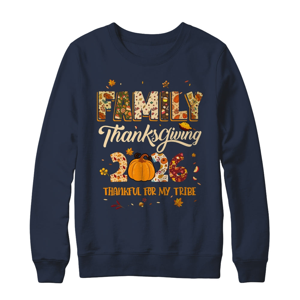 Family Thanksgiving 2026 Thankful For My Tribe Group Autumn Shirt & Sweatshirt | siriusteestore