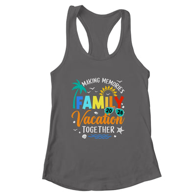 Family Trip 2026 Vacation Summer Matching Making Memories Shirt & Tank Top | siriusteestore