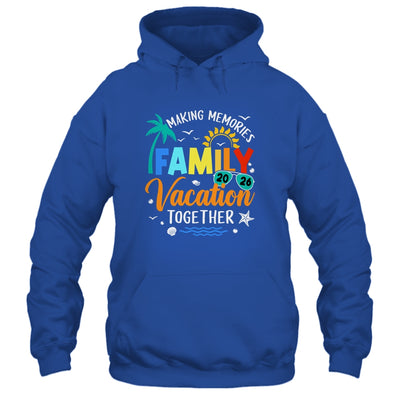 Family Trip 2026 Vacation Summer Matching Making Memories Shirt & Tank Top | siriusteestore