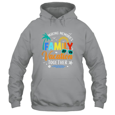 Family Trip 2026 Vacation Summer Matching Making Memories Shirt & Tank Top | siriusteestore