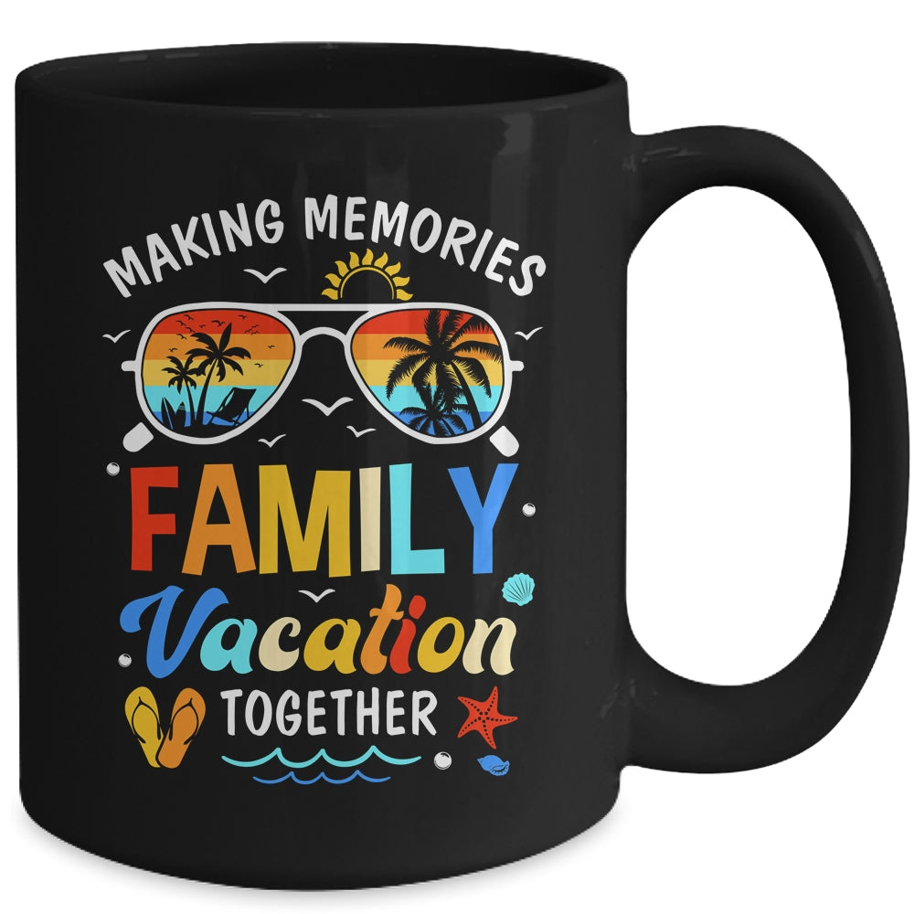 Family Vacation 2024 Making Memories Together Family Trip Mug | siriusteestore
