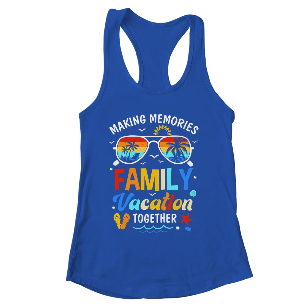 Family Vacation 2024 Making Memories Together Family Trip Shirt & Tank Top | siriusteestore