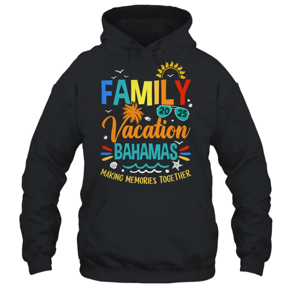 Family Vacation 2025 Bahamas Making Memories Together Shirt & Tank Top | siriusteestore