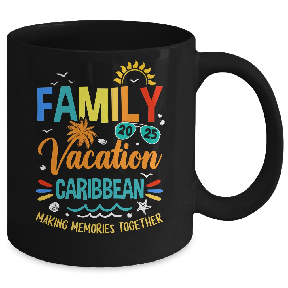 Family Vacation 2025 Caribbean Making Memories Together Mug | siriusteestore