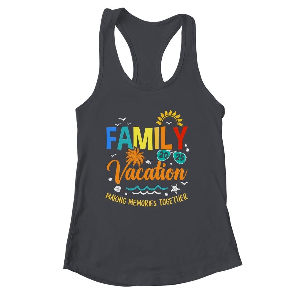 Family Vacation 2025 Making Memories Together Matching Summer Shirt & Tank Top | siriusteestore