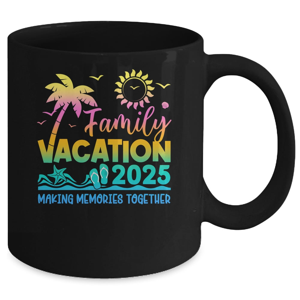 Family Vacation 2025 Making Memories Together Summer Family Mug | siriusteestore