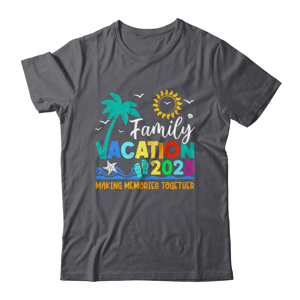 Family Vacation 2025 Making Memories Together Summer Vacation Shirt & Tank Top | siriusteestore