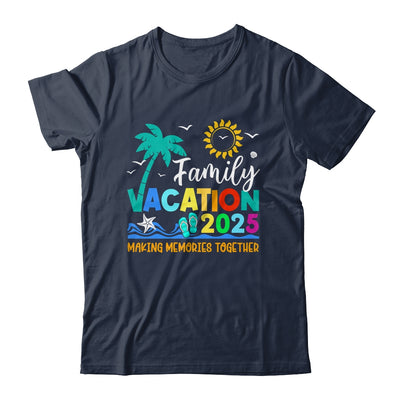 Family Vacation 2025 Making Memories Together Summer Vacation Shirt & Tank Top | siriusteestore
