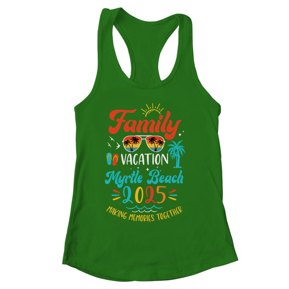 Family Vacation 2025 Myrtle Beach Matching Summer Vacation Shirt & Tank Top | siriusteestore