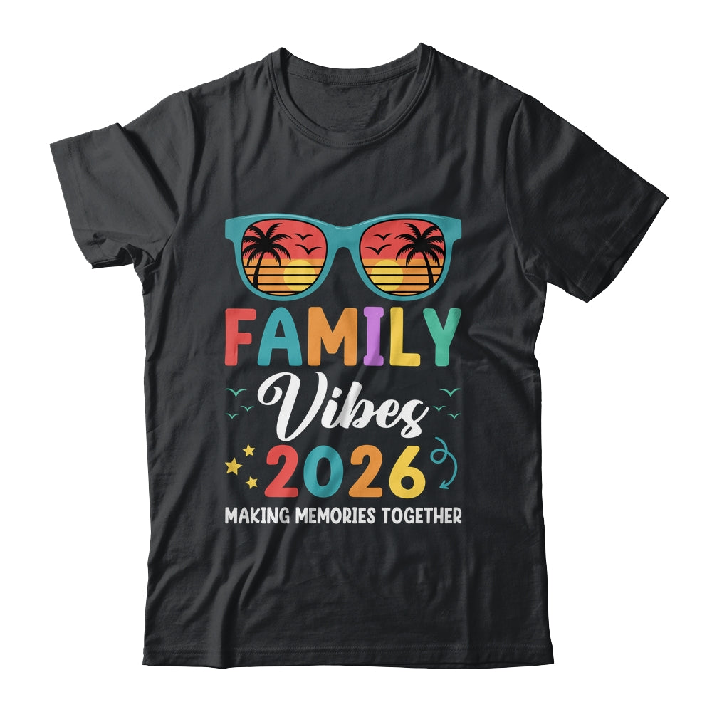 Family Vacation 2026 Beach Matching Summer Family Vibes Shirt & Tank Top | siriusteestore
