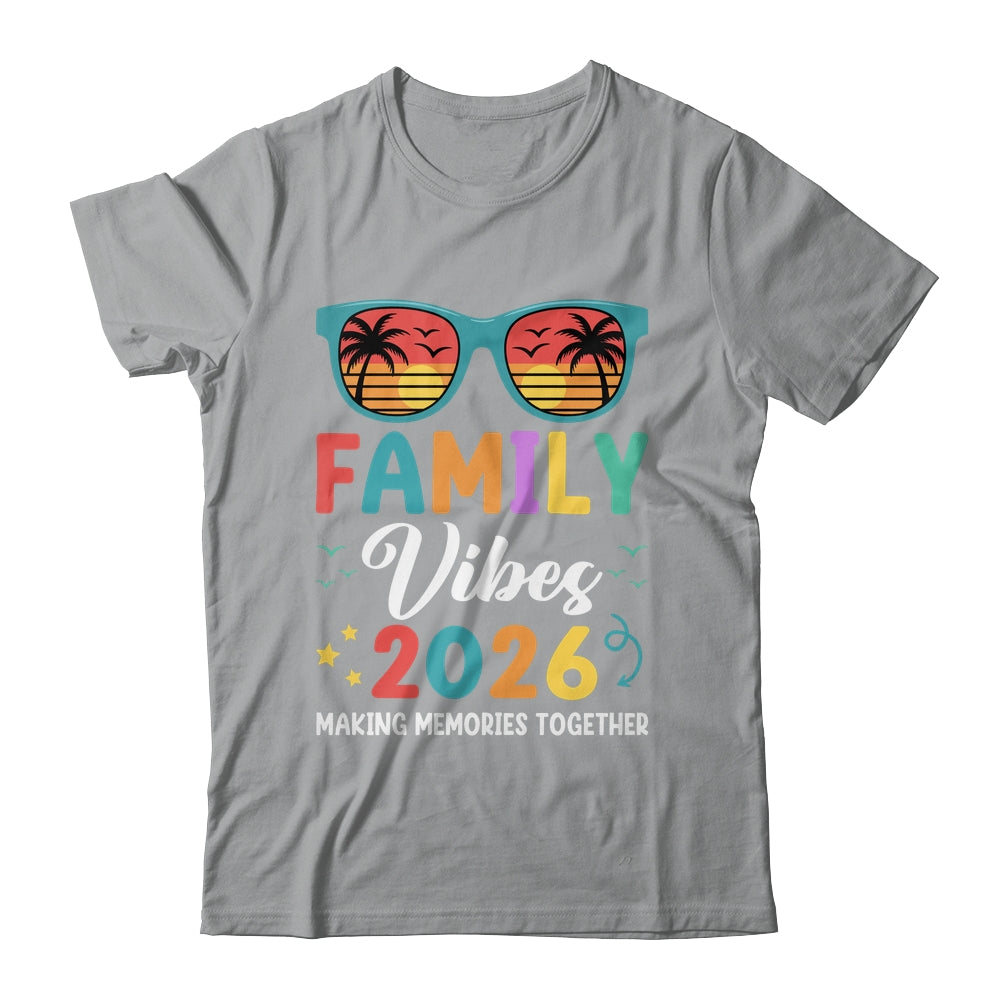 Family Vacation 2026 Beach Matching Summer Family Vibes Shirt & Tank Top | siriusteestore