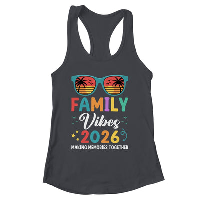 Family Vacation 2026 Beach Matching Summer Family Vibes Shirt & Tank Top | siriusteestore
