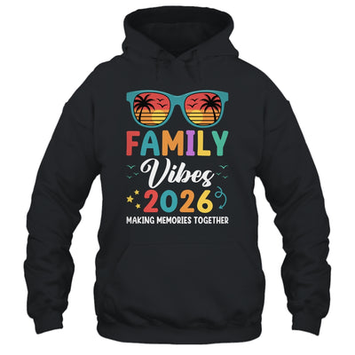 Family Vacation 2026 Beach Matching Summer Family Vibes Shirt & Tank Top | siriusteestore