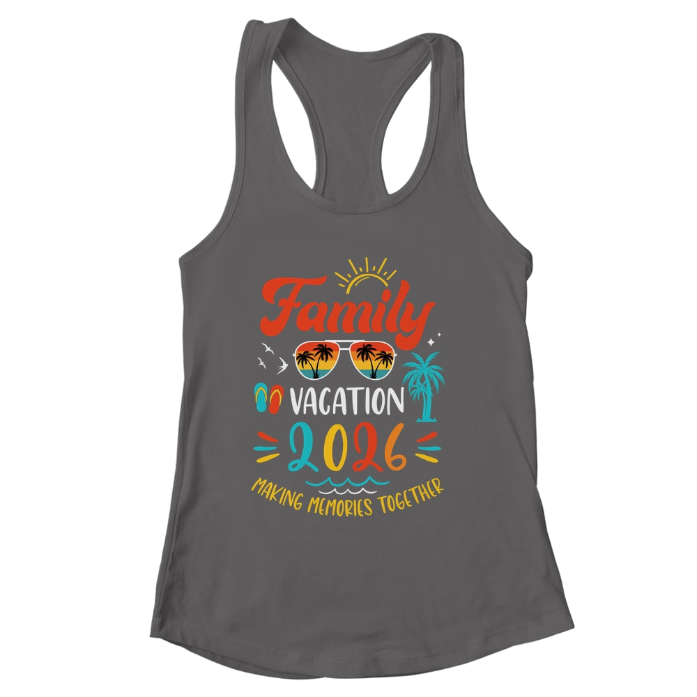 Family Vacation 2026 Beach Matching Summer Vacation 2026 Shirt & Tank Top | siriusteestore