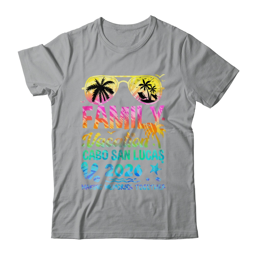 Family Vacation 2026 Cabo San Lucas Matching Memories Together Shirt & Tank Top | siriusteestore