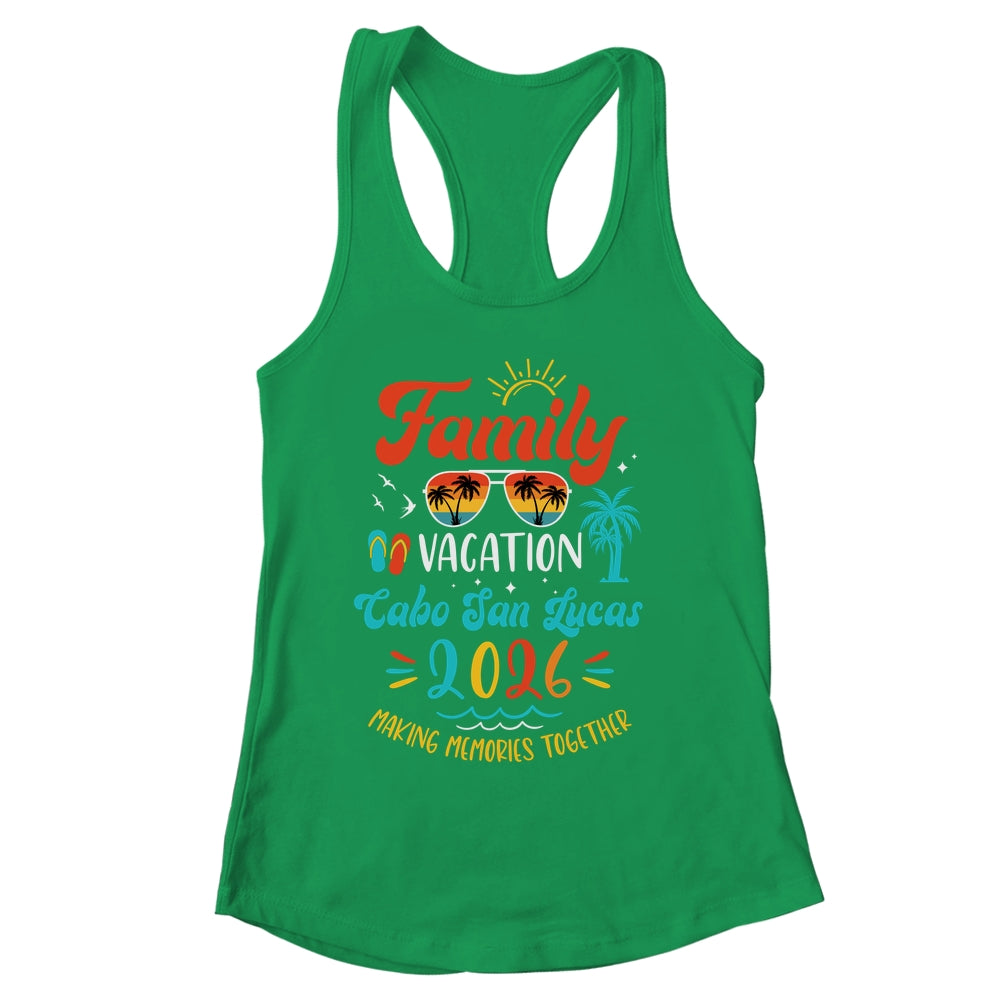 Family Vacation 2026 Cabo San Lucas Matching Summer Vacation Shirt & Tank Top | siriusteestore
