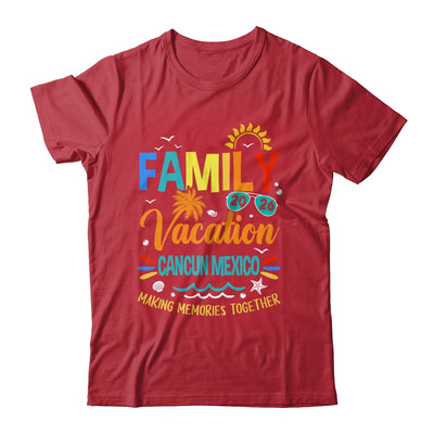 Family Vacation 2026 Cancun Making Memories Together Shirt & Hoodie | siriusteestore