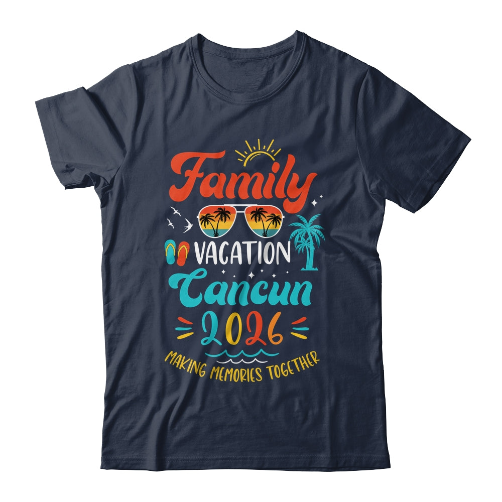 Family Vacation 2026 Cancun Matching Summer Vacation Shirt & Tank Top | siriusteestore