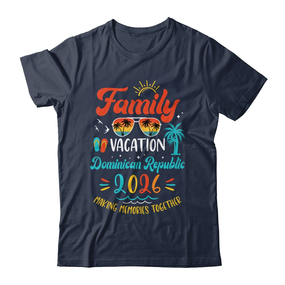 Family Vacation 2026 Dominican Republic Matching Summer Vacation Shirt & Tank Top | siriusteestore