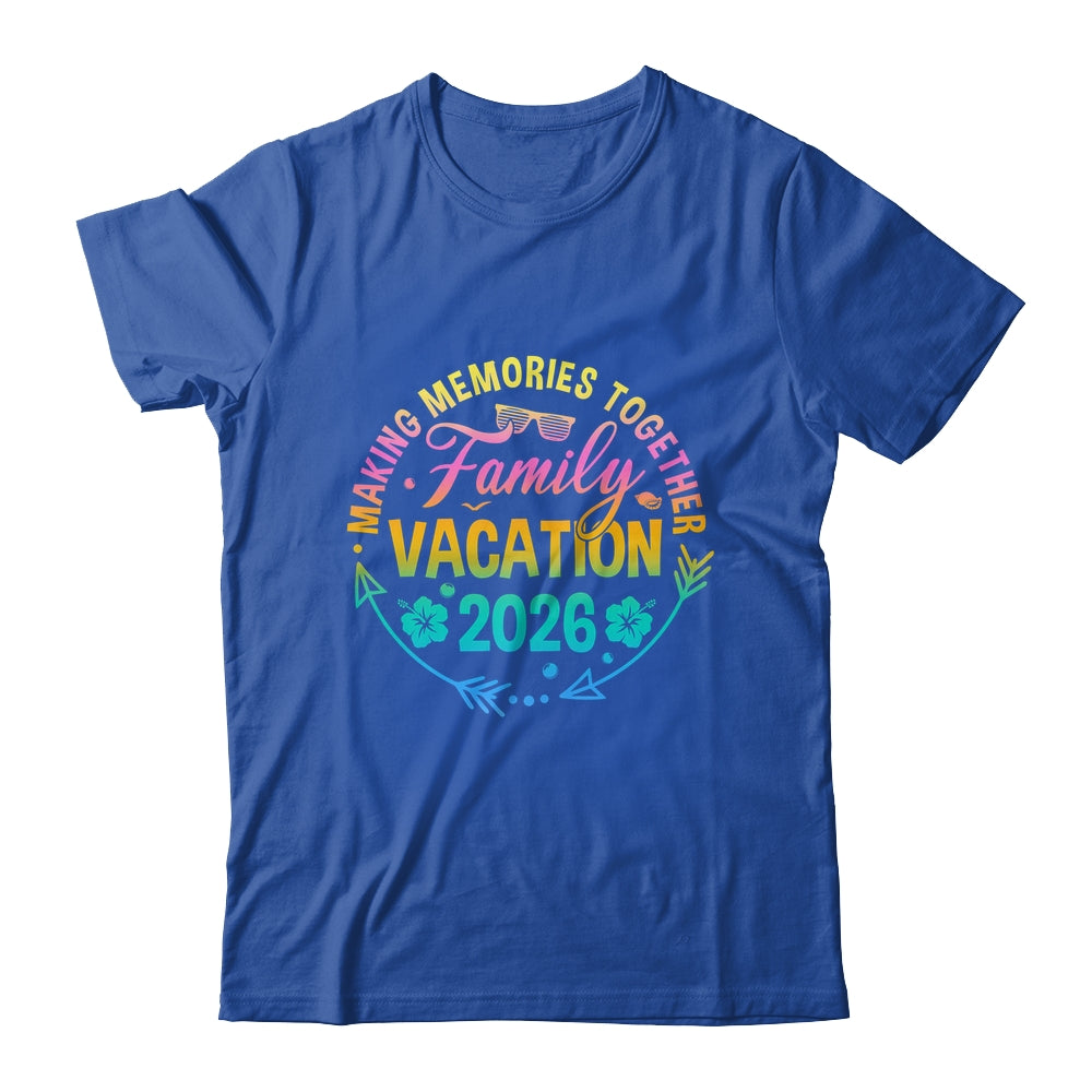 Family Vacation 2026 Making Memories Matching Summer Vacation Shirt & Tank Top | siriusteestore