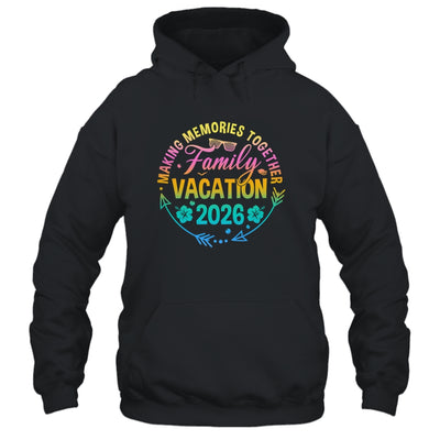 Family Vacation 2026 Making Memories Matching Summer Vacation Shirt & Tank Top | siriusteestore