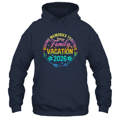 Family Vacation 2026 Making Memories Matching Summer Vacation Shirt & Tank Top | siriusteestore
