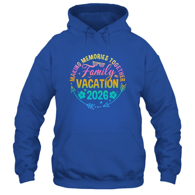 Family Vacation 2026 Making Memories Matching Summer Vacation Shirt & Tank Top | siriusteestore