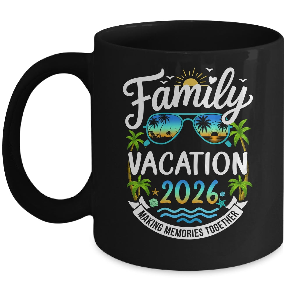 Family Vacation 2026 Matching Family Summer Vacation Beach Mug | siriusteestore