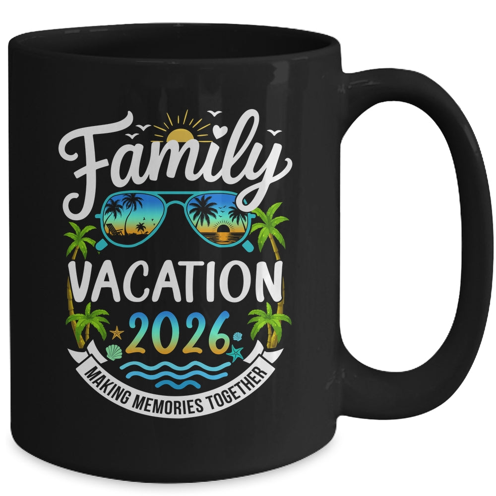 Family Vacation 2026 Matching Family Summer Vacation Beach Mug | siriusteestore
