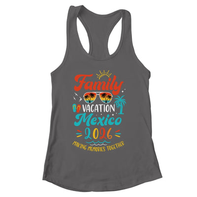 Family Vacation 2026 Mexico Matching Summer Vacation Shirt & Tank Top | siriusteestore