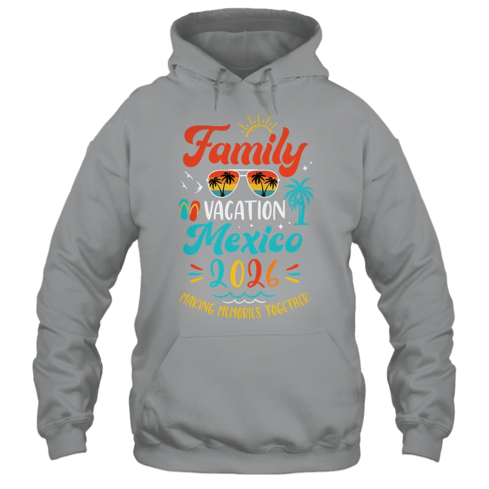 Family Vacation 2026 Mexico Matching Summer Vacation Shirt & Tank Top | siriusteestore
