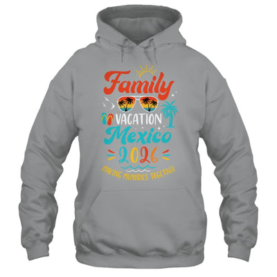 Family Vacation 2026 Mexico Matching Summer Vacation Shirt & Tank Top | siriusteestore