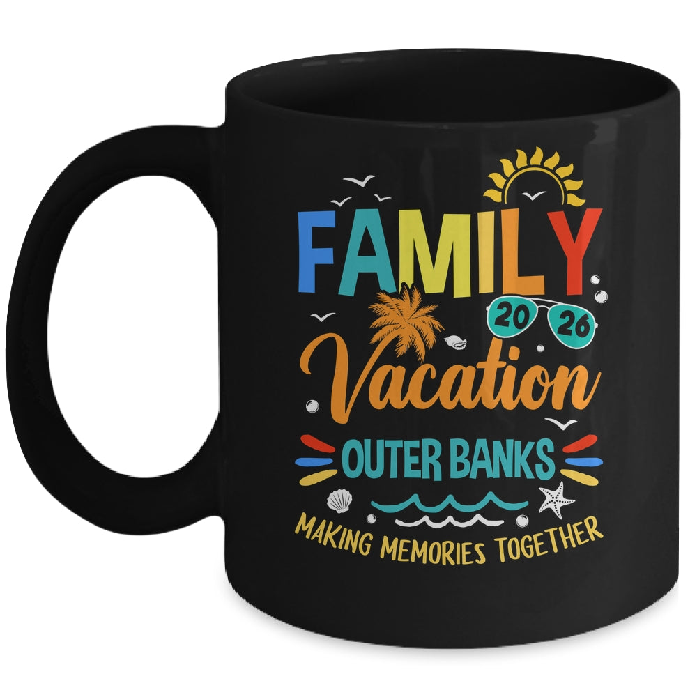 Family Vacation 2026 Outer Banks Making Memories Together Mug | siriusteestore