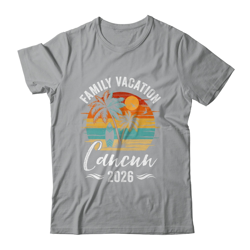 Family Vacation 2026 Vintage Cancun Summer Matching Trip Shirt & Tank Top | siriusteestore