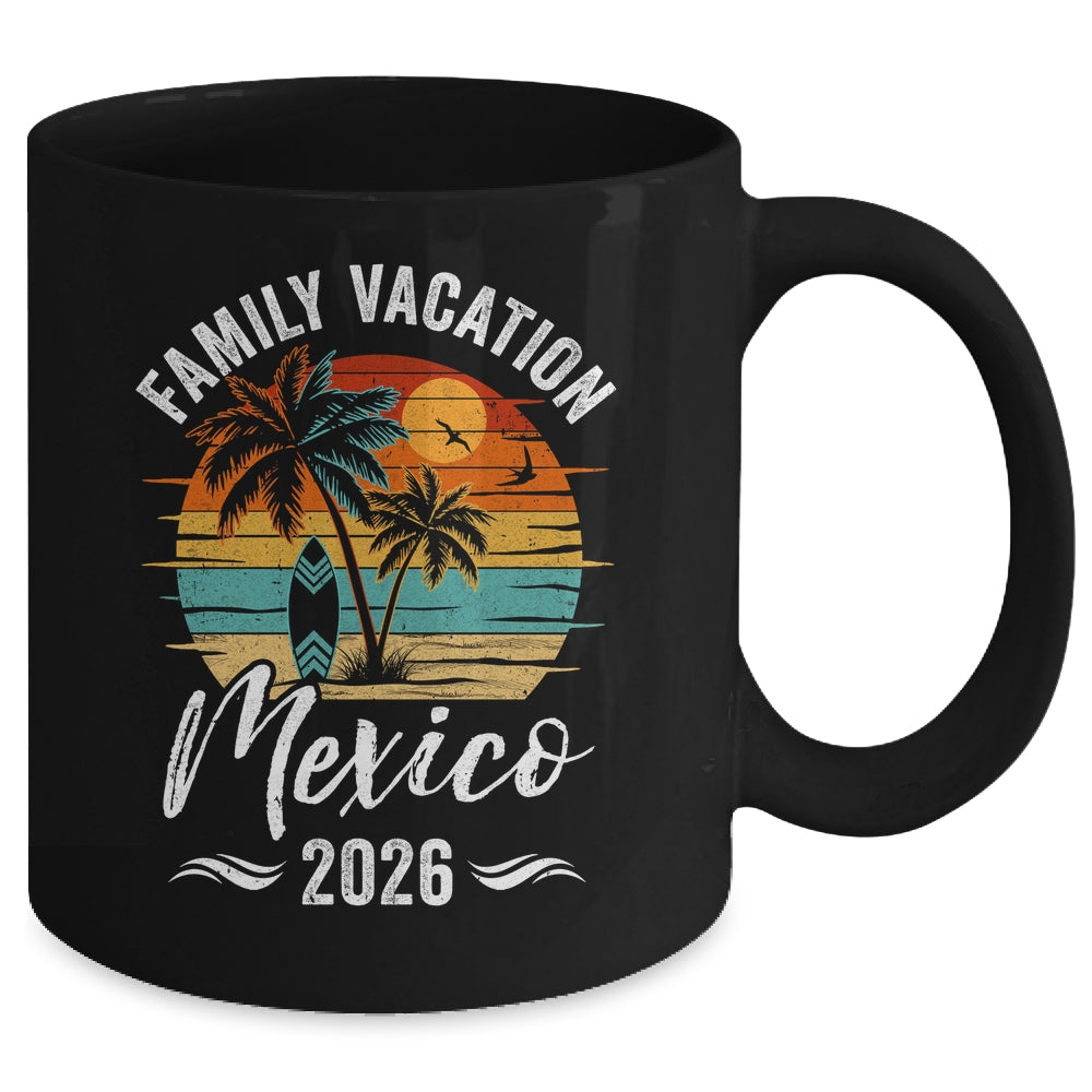 Family Vacation 2026 Vintage Mexico Summer Matching Trip Mug | siriusteestore