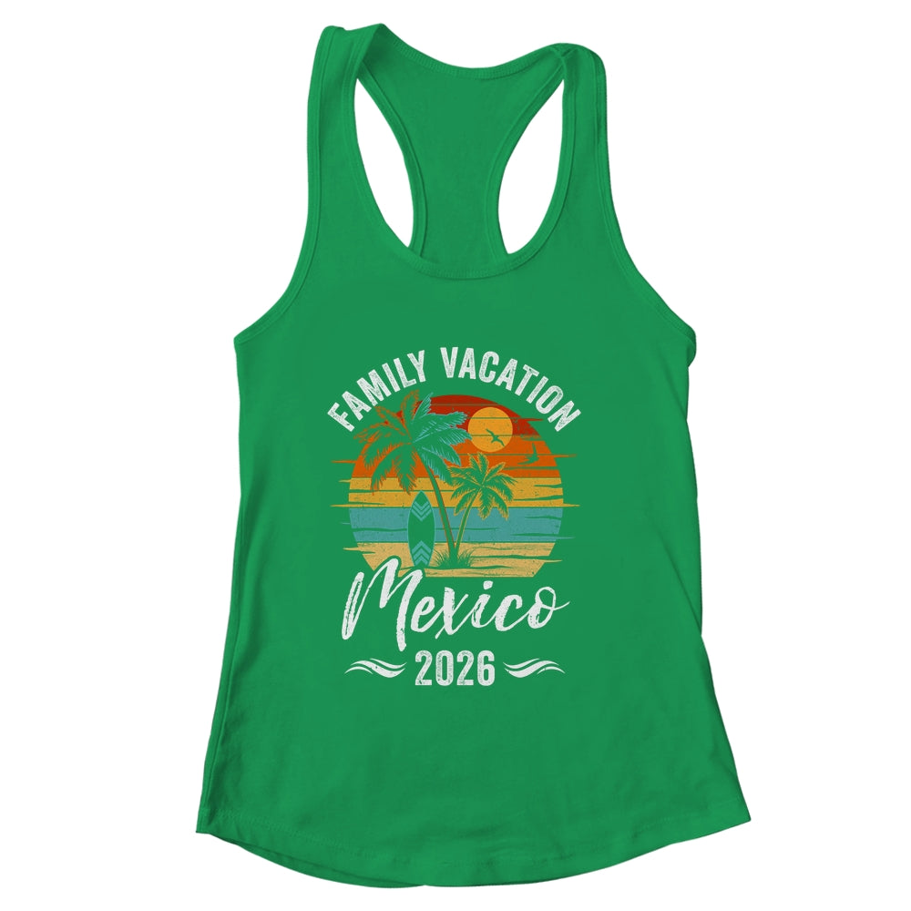Family Vacation 2026 Vintage Mexico Summer Matching Trip Shirt & Tank Top | siriusteestore