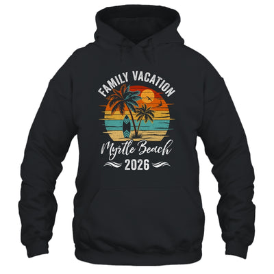 Family Vacation 2026 Vintage Myrtle Beach Summer Matching Trip Shirt & Tank Top | siriusteestore