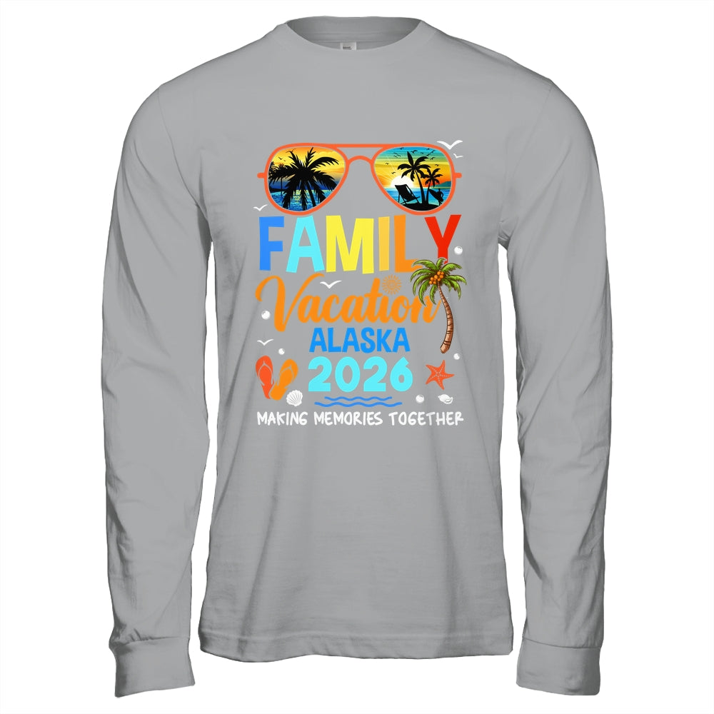 Family Vacation Alaska 2026 Family Vacation Together Shirt & Hoodie | siriusteestore